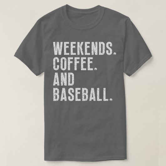 T-shirt Week-ends Café et Baseball 13 (Design devant)
