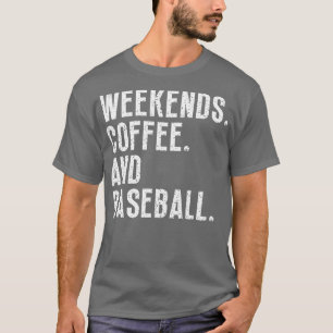 T-shirt Week-ends Café et Baseball 13