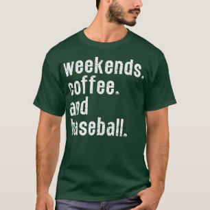 T-shirt Week-ends Café et Baseball 6