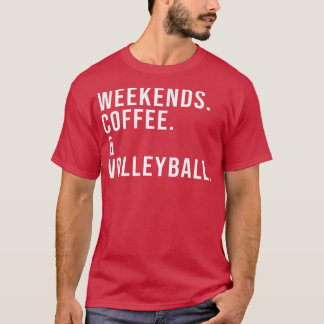 T-shirt Week-ends Coffee Volleyball amusant Volleyball Mam