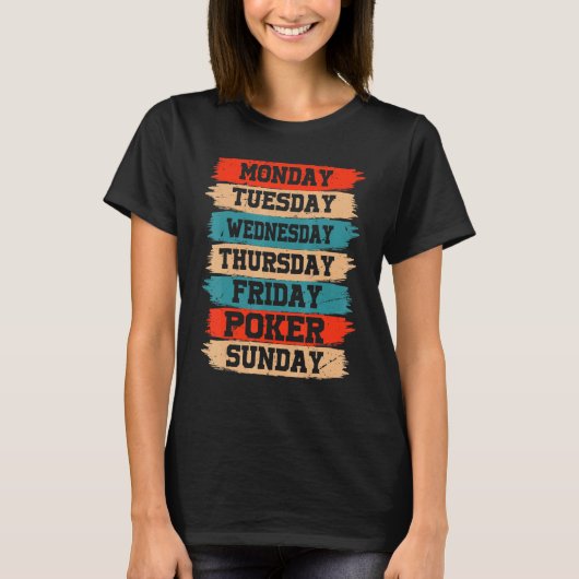 T-shirt Weekdays Work Monday Wednesday Friday Saturday Pok (Devant)