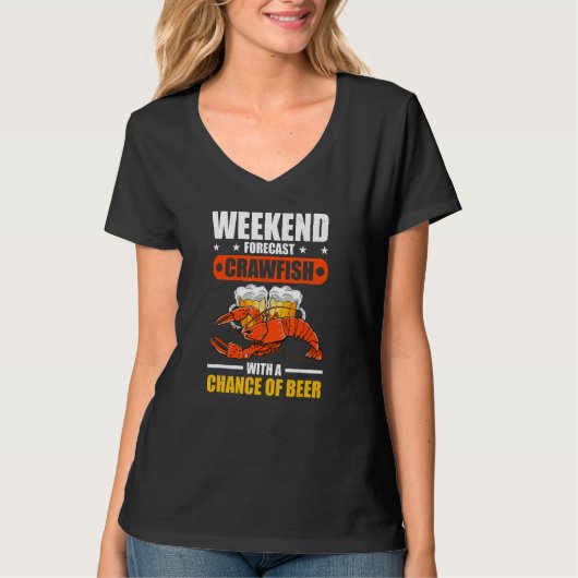 T-shirt Weekend Forecast Crawfish With A Chance Of Beer (Devant)