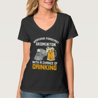 T-shirt Weekend Forecast with a Chance of Drinking Badmint