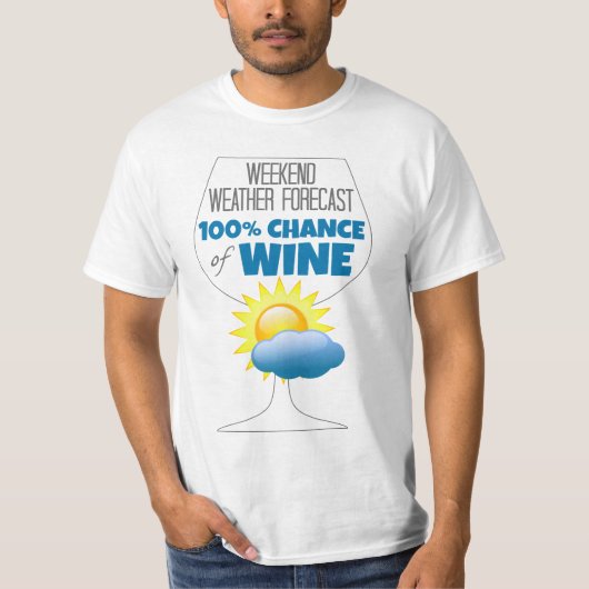 T-shirt Weekend Météo Prévision Soleil 100% Chance de Vin (Devant)