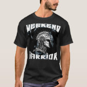 T-shirt Weekend Warrior V (Devant)
