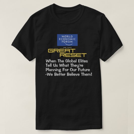 T-shirt WEF - GRANDE RÉINITIALISATION Quand Les élites mon (Design devant)