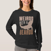 T-shirt Weirdo Avec Un Beardo Dragon Lizard Gecko P (Devant)