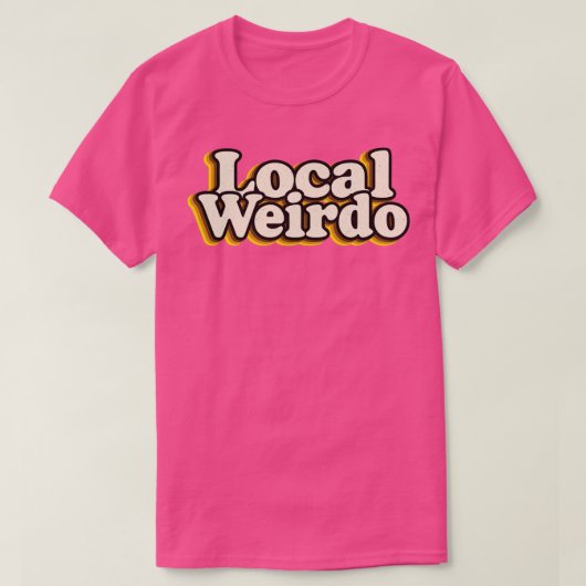 T-shirt Weirdo local (Design devant)