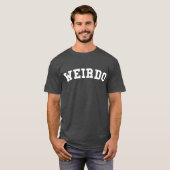 T-shirt Weirdo Tumblr (Devant entier)