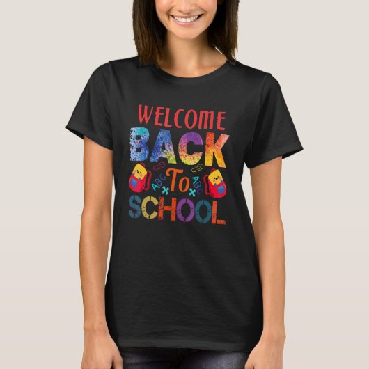 T-shirt Welcome Back To School First Day Of School Teacher (Devant)