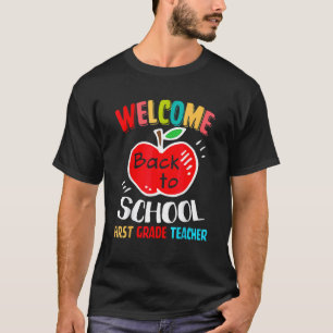 T-shirt Welcome back To School For First Grade Teacher Squ