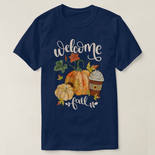 T-shirt Welcome Fall Pumpkin Sunflower Maple Leaves Thanks (Design devant)