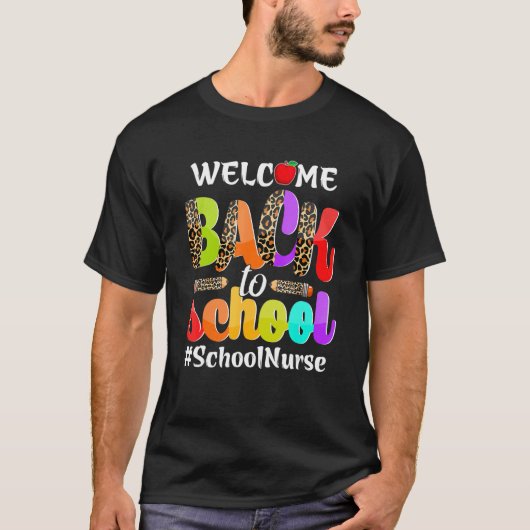 T-shirt Welcome Nurse Back To School Nurse First Day Of Sc (Devant)