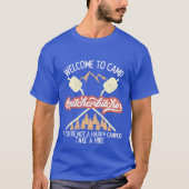 T-shirt Welcome to Camp Quitcherbitchin Hiking Camping (Devant)