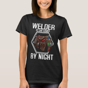 T-shirt Welder By Day Gamer By Night Video Gamer 2