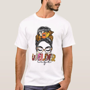 T-shirt Welder Funny Saying Welding Gift For Wife Mom Girl