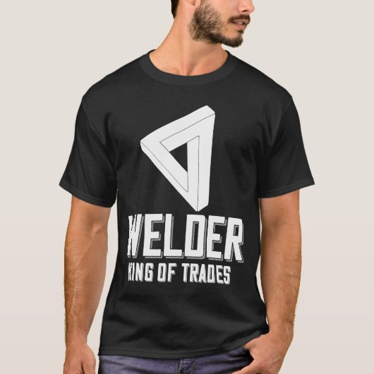 T-shirt Welder King Of Trades Welder Saying For Proud Met (Devant)