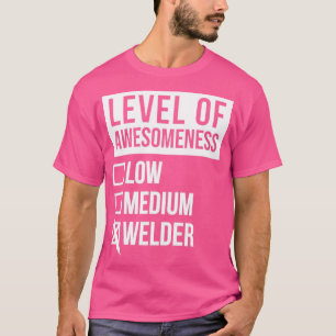 T-shirt WelderAmusant Niveau De Compréhension Soudure À Fa