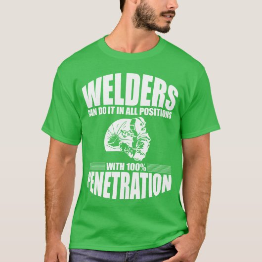 T-shirt Welders Can Do It In All Positions Back retro (Devant)