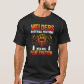 T-shirt Welders Do It In All Position Welding Welder (Devant)