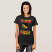 T-shirt Well Behaved Women Seldom Make History  Black Hist (Devant entier)