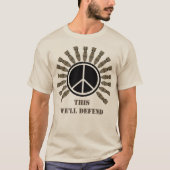 T-shirt We'll Defend Our Peace (Devant)
