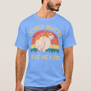 T-shirt Welsh Corgi Buttes Me Conduisent Nuts Funny Corgi 