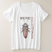 T-shirt Werecockroach Plus Taille (Design devant)