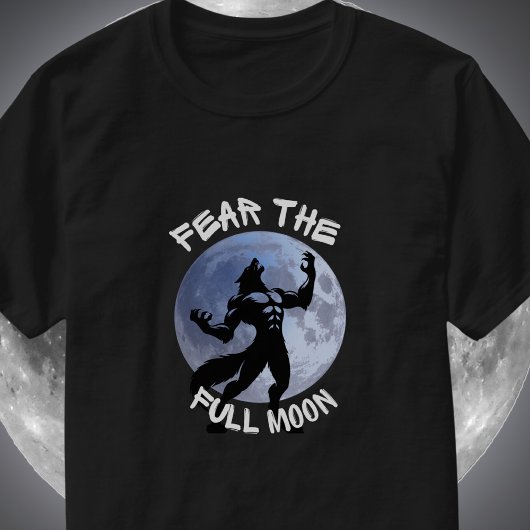 T-shirt Werewolf Howling - Craignez la Pleine lune