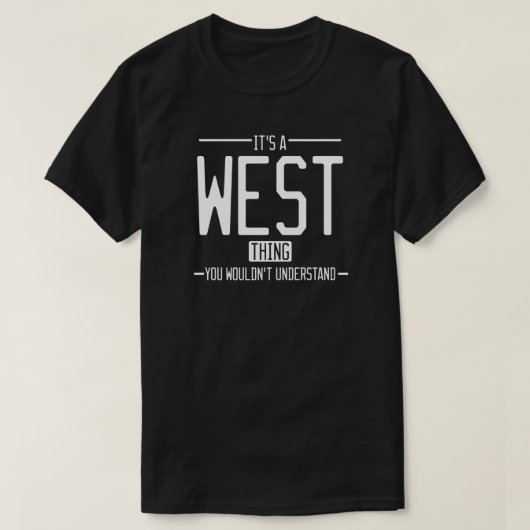 T-shirt West drôle nom de famille drôle (Design devant)