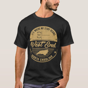 T-shirt West End North carolina C'est là que commence mon