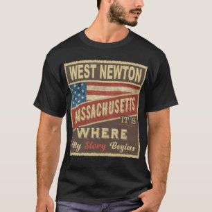 T-shirt WEST NEWTON, MA C'est où mon histoire commence
