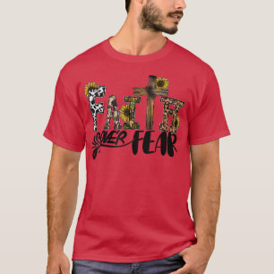 T-shirt Western Faith Faith Over Fear Cowhide Sunflower Fa