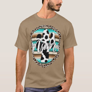 T-shirt Western Mom Serape vache Cactus Leopard Cowgirl Ro