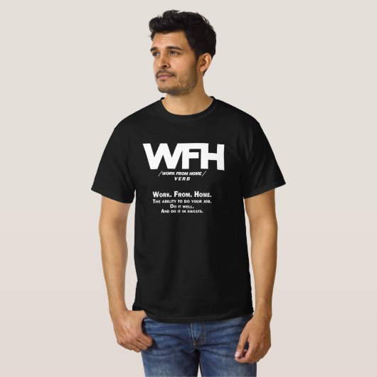 T-shirt WFH - work from home - VERB (Devant entier)
