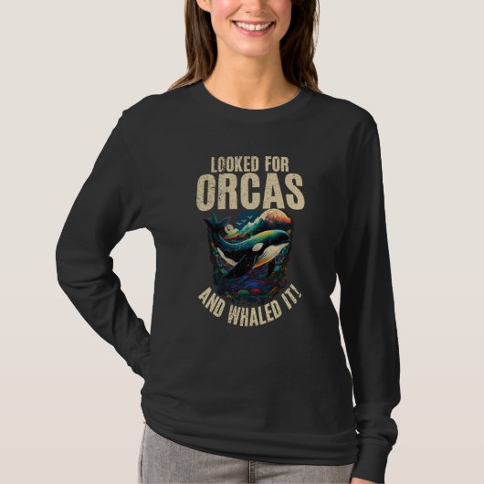 T-shirt Whales Watch Dolphin Pottwhal  Saying Orca Whale   (Devant)
