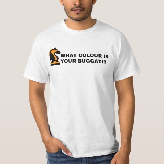 T-SHIRT WHAT COLOR IS YOUR BUGGATI (Devant)