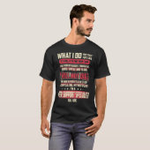 T-shirt What I do (Devant entier)