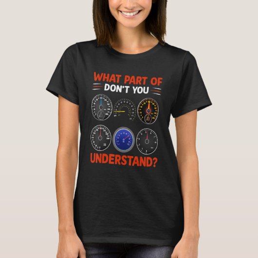 T-shirt What Part Of Don't You Understand  Airplane Airlin (Devant)
