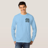 T-shirt What Weight Can't Be Lifted Longsleeve (Devant entier)