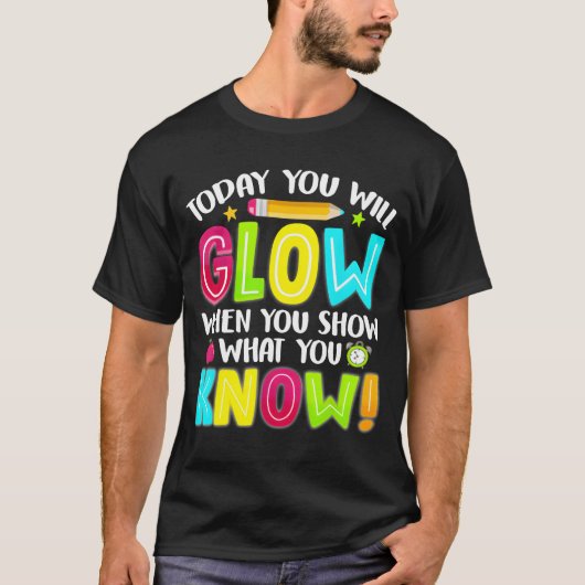 T-shirt What You Showesting Day Eameachers Students funny (Devant)