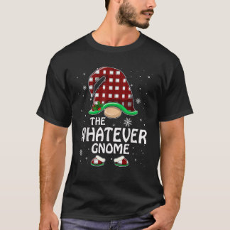 T-shirt Whatever Gnome Buffalo Red Plaid Matching Family C