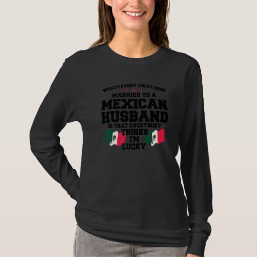 T-shirt what's being married mexican husband Mexico Mexica (Devant)