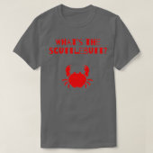 T-shirt Whats the Scuttlebutt (Design devant)