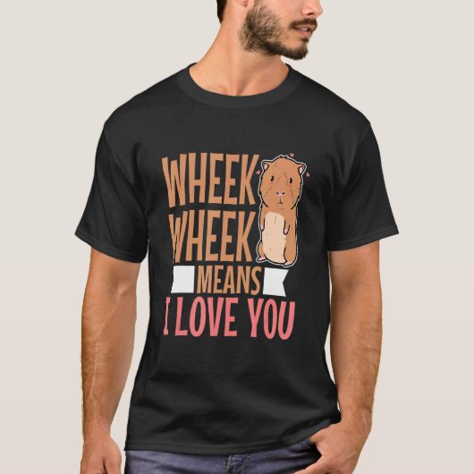 T-shirt Wheek whead signifie que je t'aime 3 (Devant)