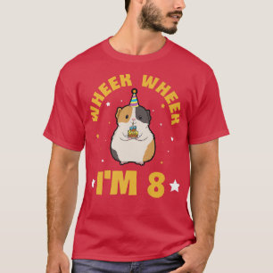 T-shirt Wheek Wheek I'm 8 Citation pour votre Guinée de 8