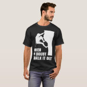 T-shirt When In Doubt Chalk It Out Climber Sport Climbing  (Devant entier)