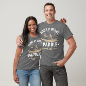 T-shirt When In Doubt Paddle Out Funny Kayaking Canoe (Unisexe)