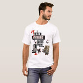 T-shirt  When Nothing Goes Right Go Left Skate Tee (Devant entier)