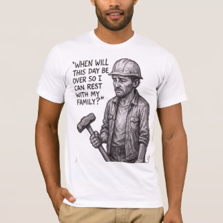 T-shirt When Will This Day Be Over?